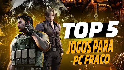 jogos bons para pc,melhores jogos de campanha pc